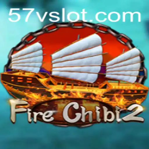 Exploring FireChibi2: A Dynamic Adventure in the World of 57V