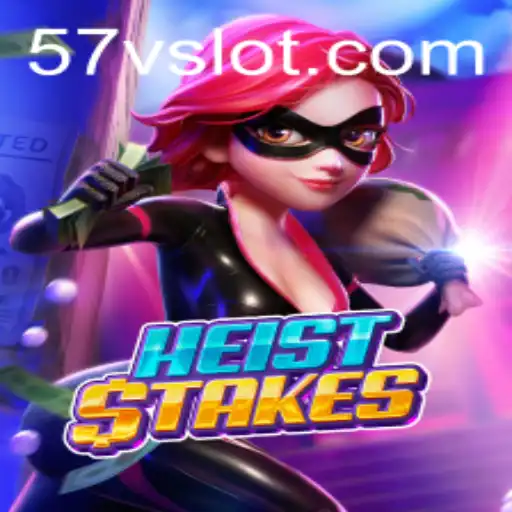 The Exciting World of HeistStakes: A Deep Dive into the Game and Strategy