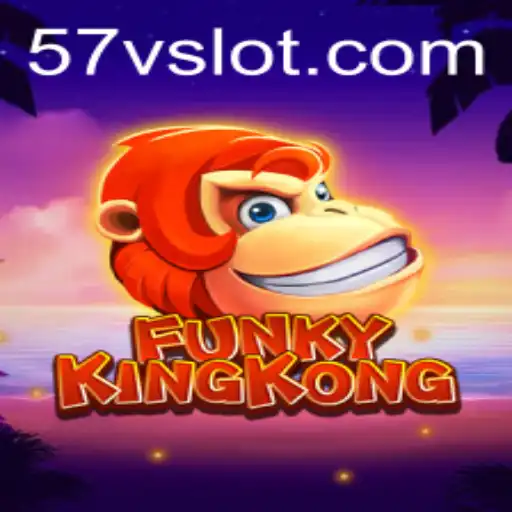 FunkyKingKong and the 57V Challenge: A New Gaming Phenomenon
