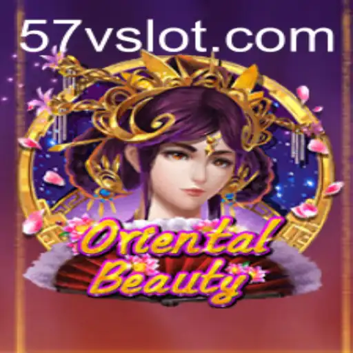 Exploring OrientalBeauty: The Ultimate Gaming Experience with the Mysterious 57V