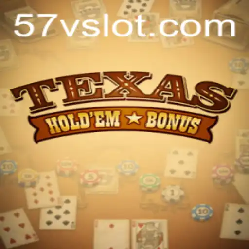 Unveiling the Excitement of Texas Hold'em Bonus: A Comprehensive Guide